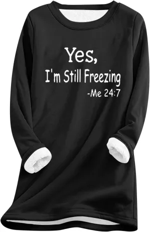 Yes,I'm Still -Me 24:7 Sherpa Lined Sweatshirt Women Faux Parka Warm Outerwear Letter Print Loungewear